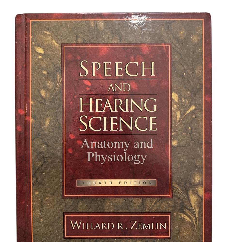 Speech and Hearing Science Anatomy and Physiology Book 4th Edition